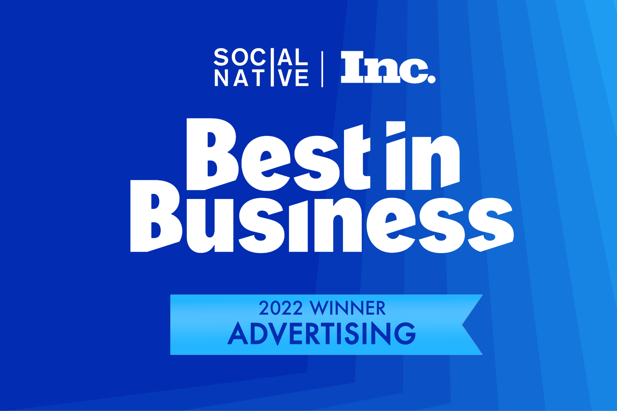 Inc. Best in Business 2022 — Advertising